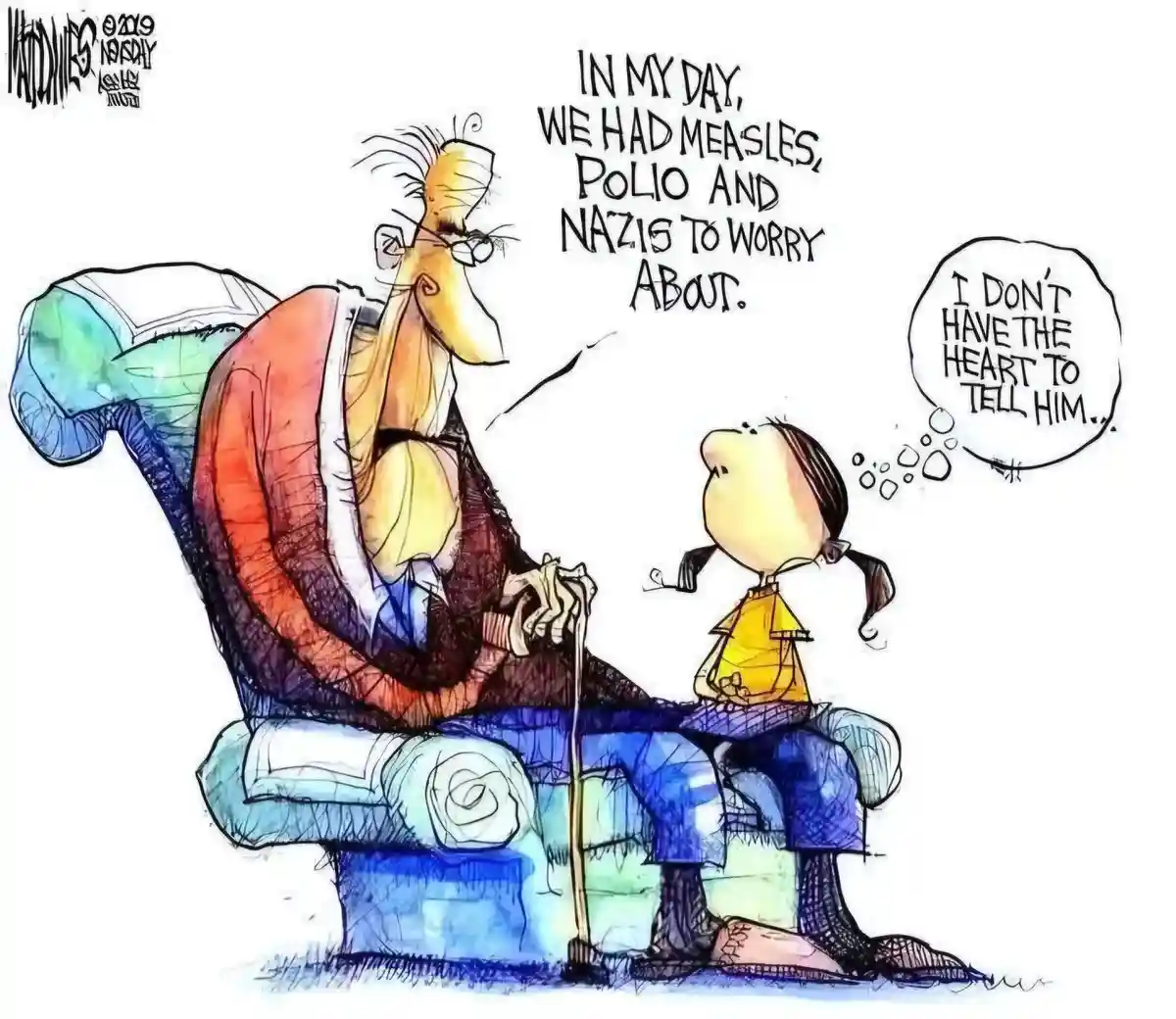 An elderly man with glasses and a cane sits in a chair, telling a young girl that in his day they had measles, polio, and…