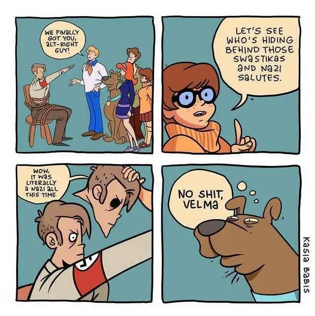 A four-panel comic strip parody of Scooby-Doo, where the gang captures an 'alt-right guy' who turns out to be a literal…