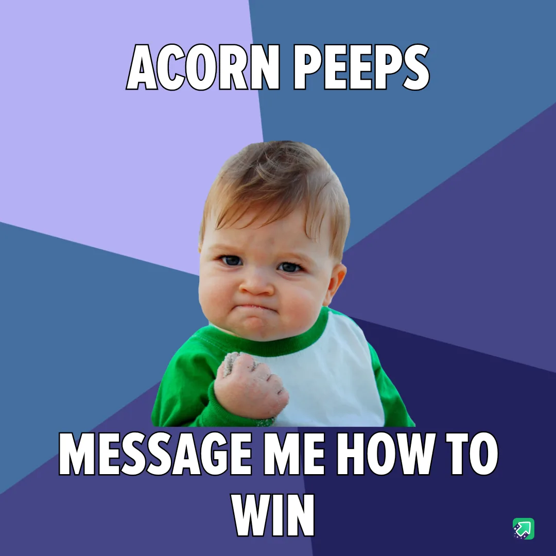 Acorns, DM Me for Your Winning Strategy!