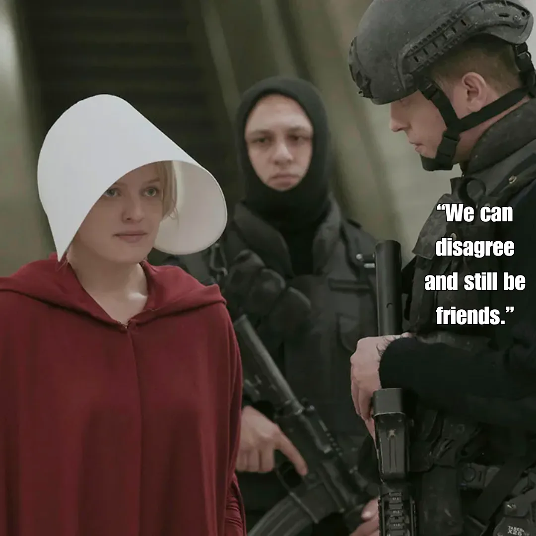 Agree to Disagree: A Handmaid's Tale Perspective