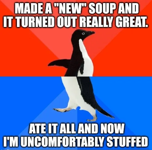 A penguin stands in a red and blue background, looking pleased with itself. The text says it made a 'new' soup that turned…