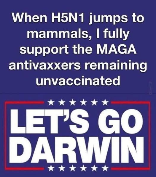 A blue background image features white text at the top reading 'When H5N1 jumps to mammals, I fully support the MAGA…