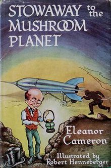 A vintage book cover for 'Stowaway to the Mushroom Planet' by Eleanor Cameron, illustrated by Robert Henneberger, depicts a…