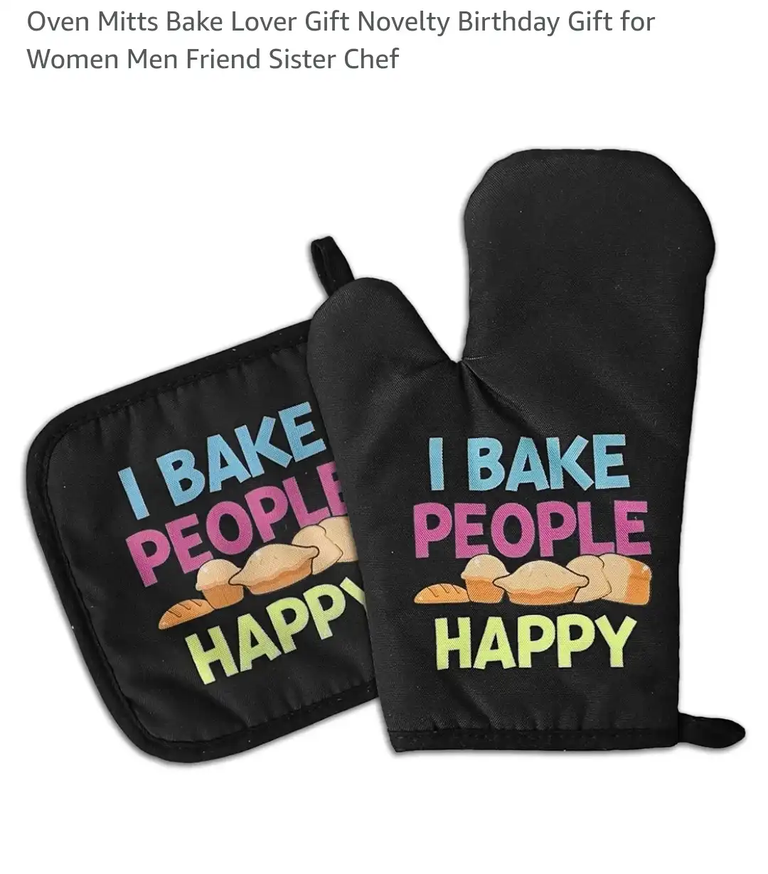 Two black oven mitts are displayed side by side against a white background, each printed with the phrase 'I BAKE PEOPLE…
