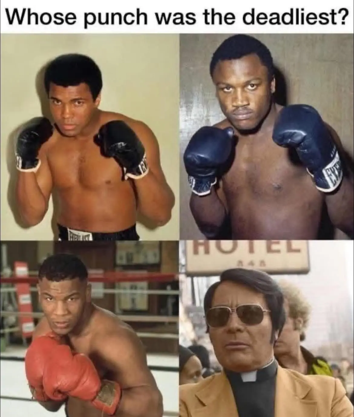 The image is a four-panel meme featuring Muhammad Ali, George Foreman, Mike Tyson, and the character of Reverend Jim…