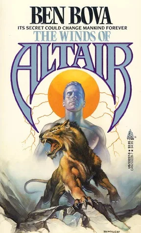 A science fiction book cover for 'The Winds of Altair' by Ben Bova, featuring a muscular man with a lion-headed creature in…