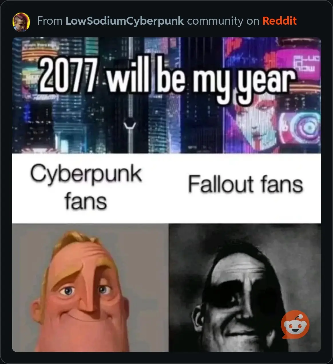 The image is a split-screen meme. The top section shows a cyberpunk cityscape with the text '2077 will be my year'. Below…