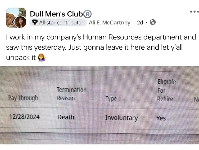 A screenshot of a human resources termination form showing a termination date of 12/28/2024, reason: 'Death', type…